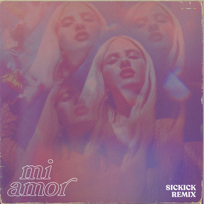 Mi Amor (Sickick Remix)/Nova Miller