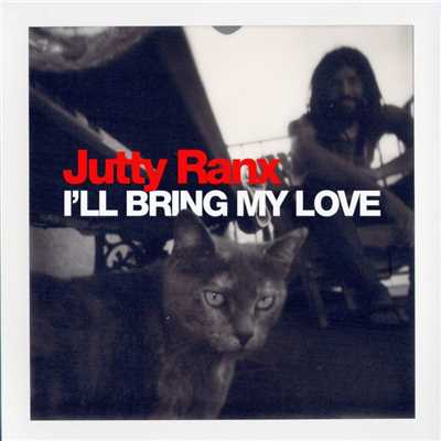 シングル/I'll Bring My Love (Malina Remix)/Jutty Ranx