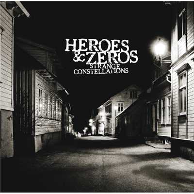 The Thin Line/Heroes & Zeros