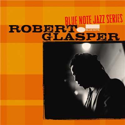 アルバム/Blue Note Jazz Series/ロバート・グラスパー
