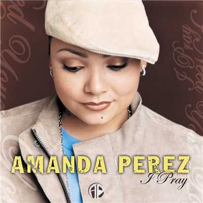 アルバム/I Pray/Amanda Perez