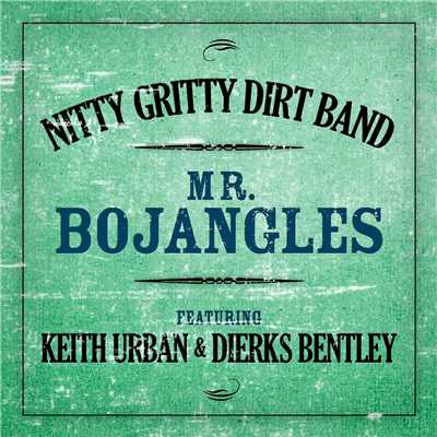 シングル/Mr. Bojangles/Nitty Gritty Dirt Band