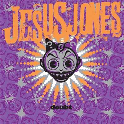 アルバム/Doubt/Jesus Jones