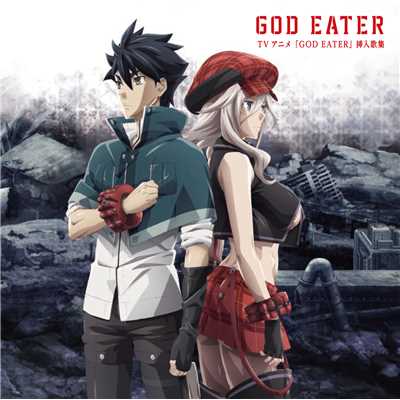 TVアニメ『GOD EATER』挿入歌集/GHOST ORACLE DRIVE