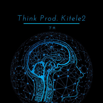 シングル/Think (feat. Kitele2)/了大