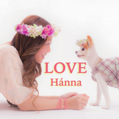 LOVE/Hanna