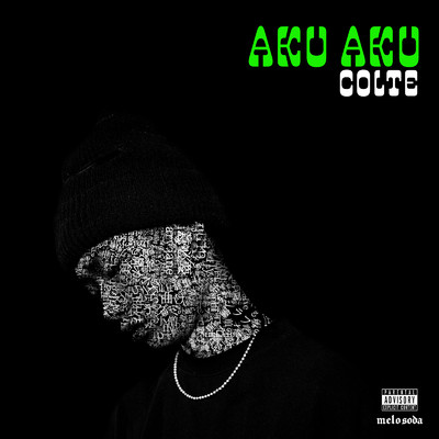 AKU AKU (feat. SANTAWORLDVIEW)/Colte