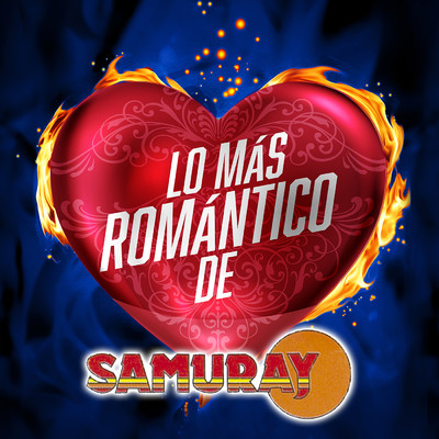 アルバム/Lo Mas Romantico De/Samuray