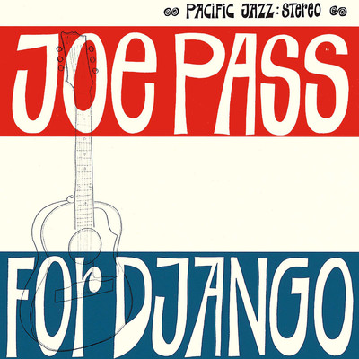 アルバム/For Django/ジョー・パス