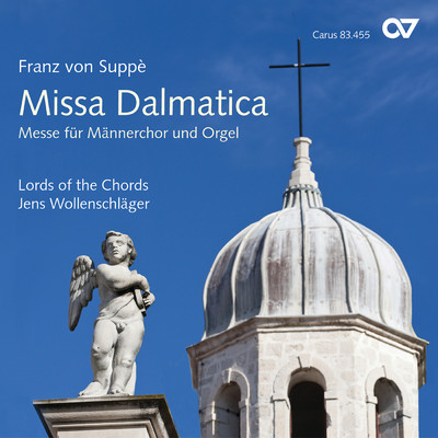 Franz von Suppe: Missa Dalmatica/Jens Wollenschlager／Lords of the Chords