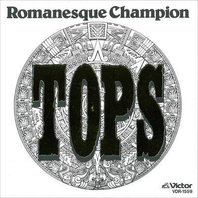 アルバム/Romanesque Champion/THE TOPS
