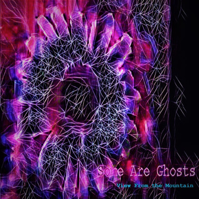 Witch House/Some Are Ghosts