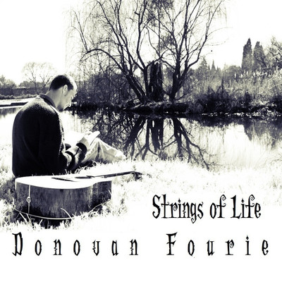 Strings Of Life/Donovan Fourie