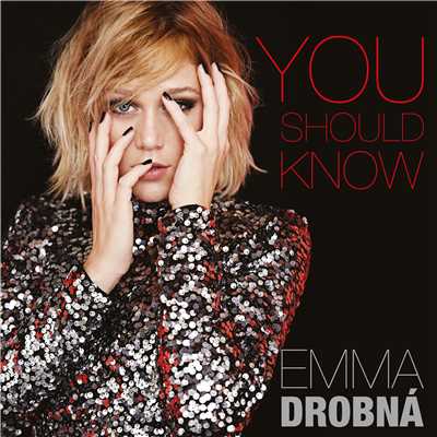 アルバム/You Should Know/Emma Drobna