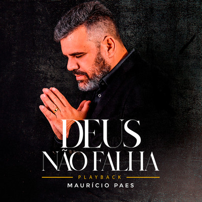 シングル/Deus Nao Falha (Playback)/Mauricio Paes