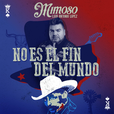 No Es El Fin Del Mundo/El Mimoso Luis Antonio Lopez