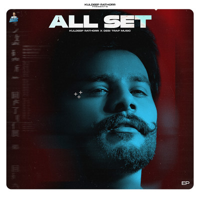 All Set/Kuldeep Rathorr & Desi Trap Music