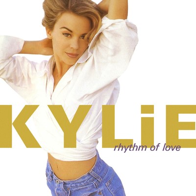 Rhythm of Love/Kylie Minogue