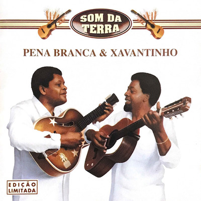 Samba de Roda/Pena Branca & Xavantinho