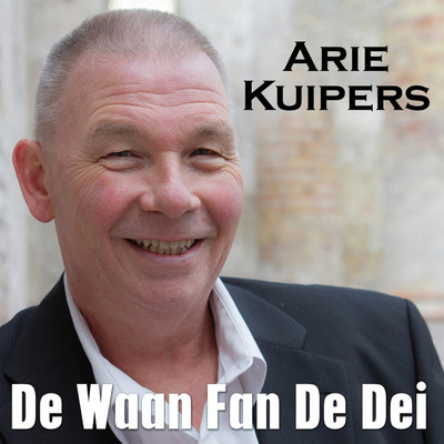 De Waan Fan De Dei/Arie Kuipers