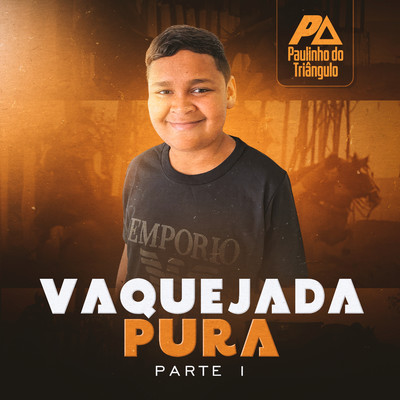 アルバム/Vaquejada Pura Pt.1/Paulinho do Triangulo