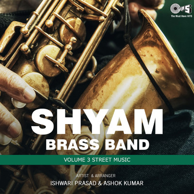 Shyam Brass Band, Vol. 3 Street Music/Ishwari Prasad and Ashok Kumar