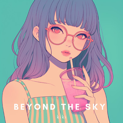 シングル/Beyond the sky/kiki