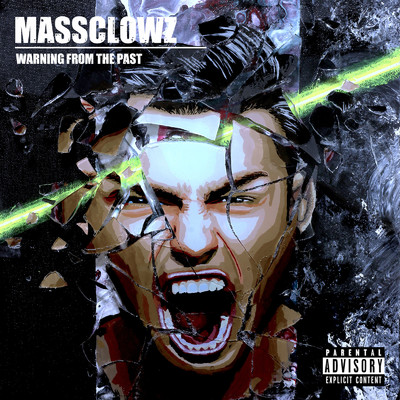 Warning From The Past/MASSCLOWZ