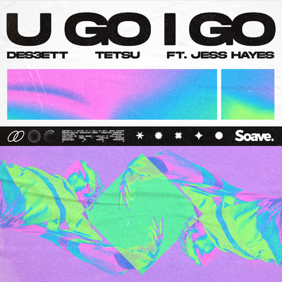シングル/U Go I Go (feat. Jess Hayes)/DES3ETT & TETSU