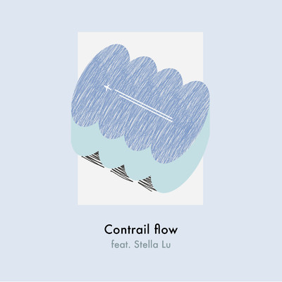 Contrail flow (feat. Stella Lu)/R.U.I.