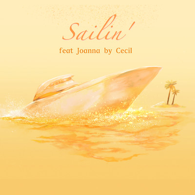 シングル/Sailin' (feat. Joanna) [2024 Remaster]/Cecil