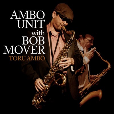 アルバム/AMBO UNIT with BOB MOVER/安保徹