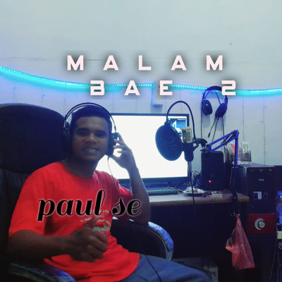 Malam Bae 2/Paul Se