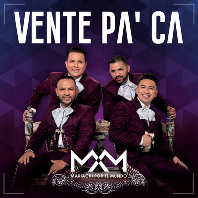 シングル/Vente Pa' Ca/Mariachi Por El Mundo