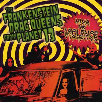 Galactic Chicken Shit [Bonus Track - Live]/Wednesday 13's Frankenstein Drag Queens From Planet 13