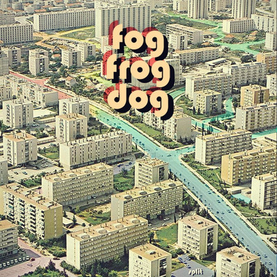 シングル/Enhance-at/Fog Frog Dog
