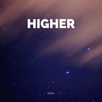 シングル/Higher/RAEA