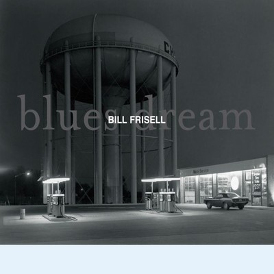 アルバム/Blues Dream/Bill Frisell
