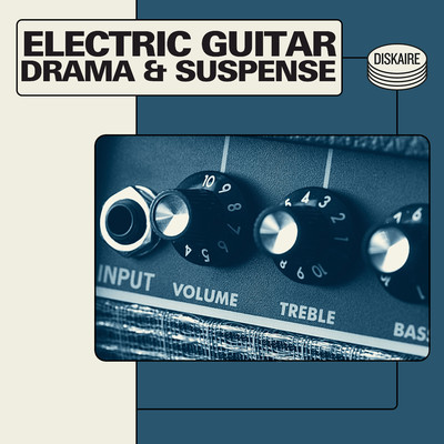 アルバム/Electric Guitar Drama & Suspense/Warner Chappell Production Music