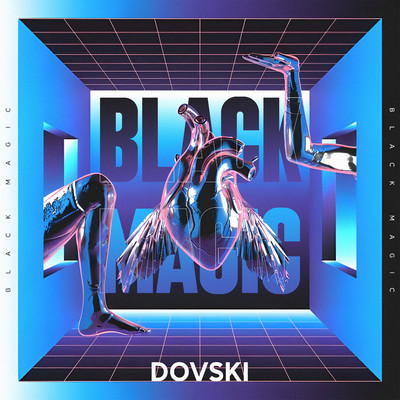 シングル/Black Magic/DOVSKI