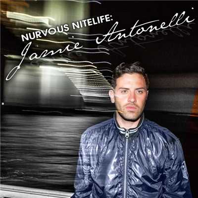 Nurvous Nitelife: Jamie Antonelli/Jamie Antonelli