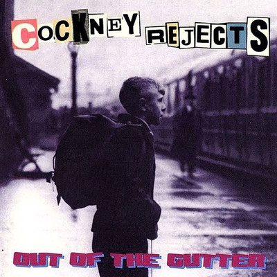 アルバム/Out of the Gutter/Cockney Rejects