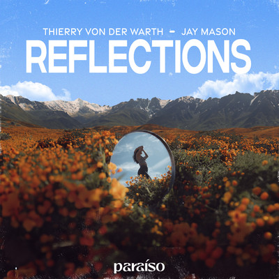 アルバム/Reflections/Thierry Von Der Warth & Jay Mason