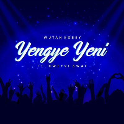 シングル/Yengye Yeni/Wutah Kobby