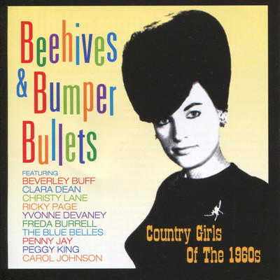 Beehives & Bumper Bullets: Country Girls of the 1960's/Various Artists