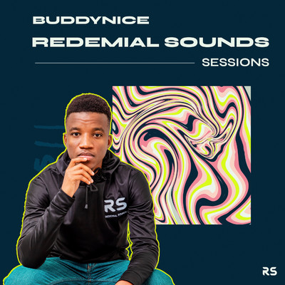 Redemial Sounds Sessions/Buddynice