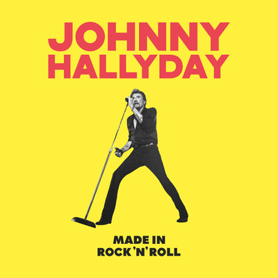 アルバム/Made in Rock'n'Roll/Johnny Hallyday