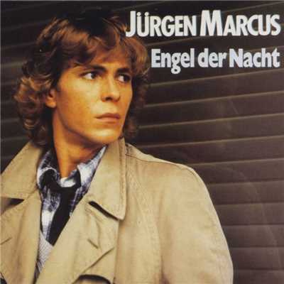 Engel der Nacht (Remastered Single Version)/Jurgen Marcus