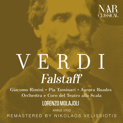 Falstaff, IGV 10, Act I: ”Mostro！ - Dobbiam gabbarlo” (Quickly, Alice, Nannetta, Meg, Dr. Caius, Bardolfo, Fenton, Ford, Pistola)/Orchestra del Teatro alla Scala
