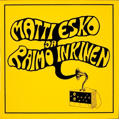 Matti Esko ja Raimo Inkinen/Matti Esko／Raimo Inkinen